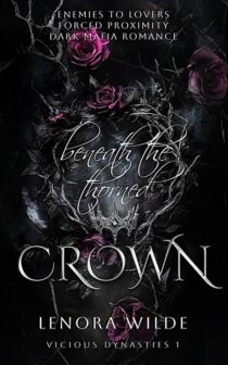 Beneath the thorned Crown by Lenora Wilde EPUB & PDF