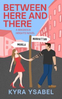 Between Here and There by Kyra Ysabel EPUB & PDF