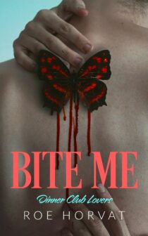 Bite Me by Roe Horvat EPUB & PDF