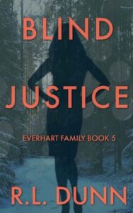 Blind Justice by R.L. Dunn