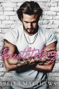 Breathtaking by Bella Matthews