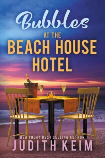 Bubbles at the Beach House Hotel by Judith Keim EPUB & PDF