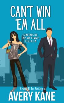 Can't Win 'Em All by Avery Kane EPUB & PDF