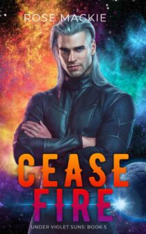 Cease Fire by Rose Mackie EPUB & PDF