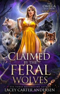 Claimed by the Feral Wolves by Lacey Carter Andersen EPUB & PDF