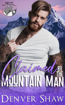 Claimed by the Mountain Man by Denver Shaw EPUB & PDF