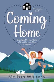Coming Home by Melissa Whitney EPUB & PDF