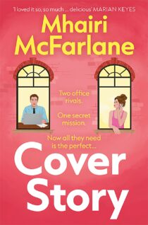 Cover Story by Mhairi McFarlane EPUB & PDF