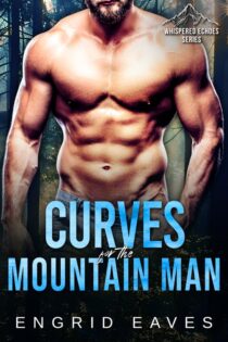 Curves for the Mountain Man by Engrid Eaves EPUB & PDF