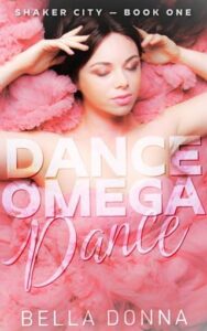 Dance Omega Dance by Bella Donna Epub & PDF