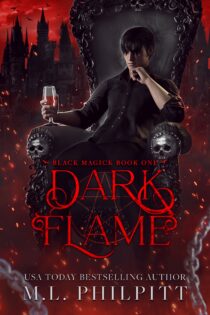 Dark Flame (Black Magick #1) by M.L. Philpitt EPUB & PDF