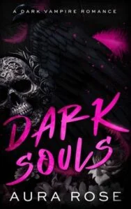Dark Souls by Aura Rose Epub & PDF