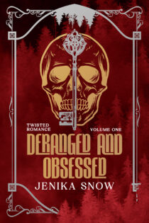Deranged and Obsessed by Jenika Snow EPUB & PDF