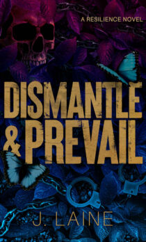 Dismantle & Prevail by J. Laine EPUB & PDF