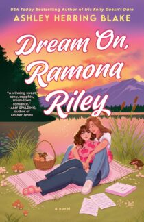 Dream On, Ramona Riley by Ashley Herring Blake EPUB & PDF
