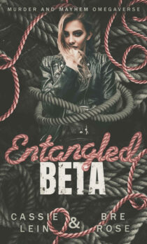 Entangled Beta by Bre Rose & Cassie Lein