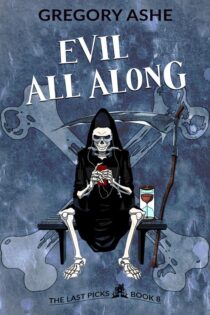 Evil All Along by Gregory Ashe EPUB & PDF