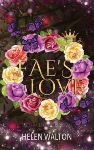 Fae’s Love by Helen Walton