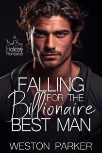 Falling for the Billionaire Best Man by Weston Parker EPUB & PDF