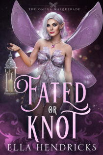 Fated or Knot by Ella Hendricks EPUB & PDF