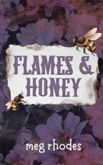 Flames & Honey by Meg Rhodes EPUB & PDF EPUB & PDF