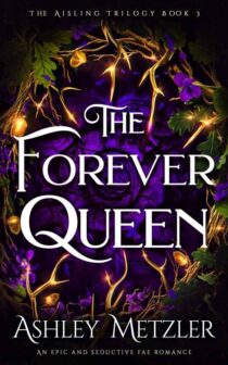 The Forever Queen by Ashley Metzler EPUB & PDF