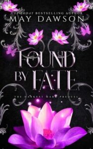 Found By Fate by May Dawson