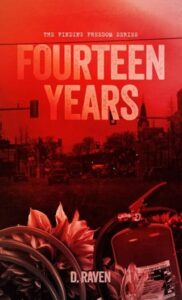 Fourteen Years by D Raven