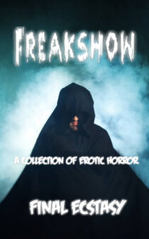 Freakshow by Final Ecstasy EPUB & PDF