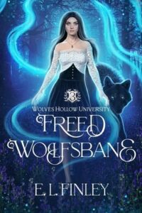 Freed Wolfsbane by E. L. Finley