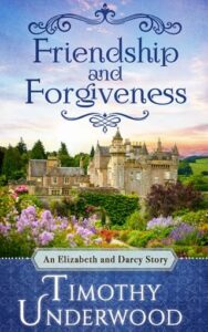 Friendship and Forgiveness by Timothy Underwood Epub & PDF