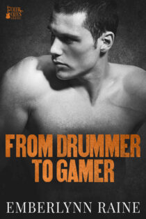 From Drummer to Gamer by Emberlynn Raine EPUB & PDF