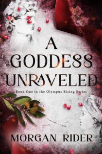 A Goddess Unraveled by Morgan Rider EPUB & PDF