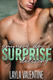 The Grumpy Doc's Surprise Delivery by Layla Valentine EPUB & PDF