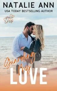 Guarding My Love by Natalie Ann