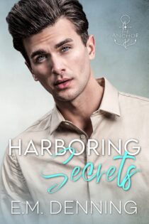 Harboring Secrets by E.M. Denning EPUB & PDF