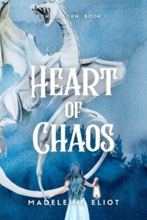 Heart of Chaos by Madeleine Eliot EPUB & PDF
