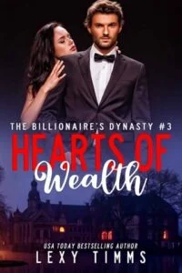 Hearts of Wealth by Lexy Timms