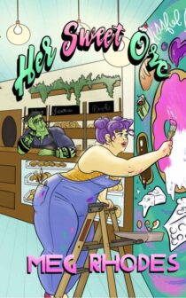 Her Sweet Orc by Meg Rhodes EPUB & PDF