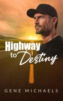Highway To Destiny by Gene Michaels EPUB & PDF
