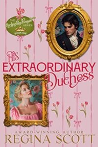 His Extraordinary Duchess by Regina Scott