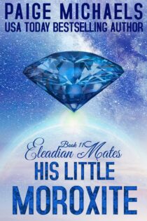 His Little Moroxite by Paige Michaels EPUB & PDF