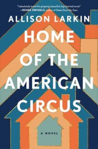 Home of the American Circus by Allison Larkin Epub & PDF