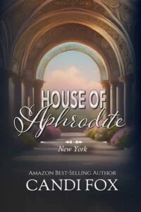 House of Aphrodite: New York by Candi Fox