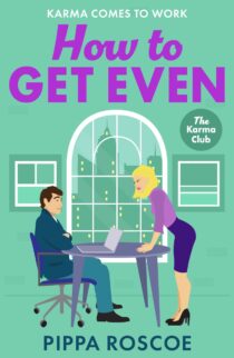 How to Get Even by Pippa Roscoe EPUB & PDF