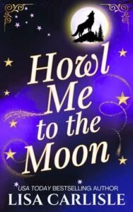 Howl Me to the Moon by Lisa Carlisle Epub & PDF