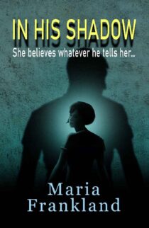 In His Shadow by Maria Frankland EPUB & PDF
