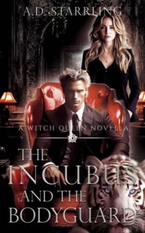 The Incubus and The Bodyguard by A.D. Starrling EPUB & PDF