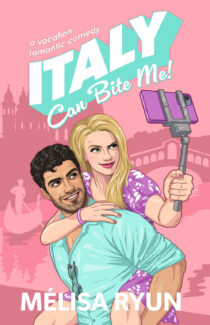 Italy Can Bite Me by MéLisa Ryun EPUB & PDF