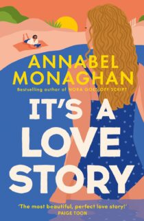 It’s a Love Story by Annabel Monaghan EPUB & PDF